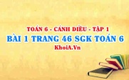 Bài 1 trang 46 SGK Toán 6 tập 1 Cánh Diều